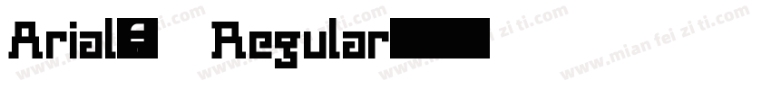Arial-2 Regular字体转换